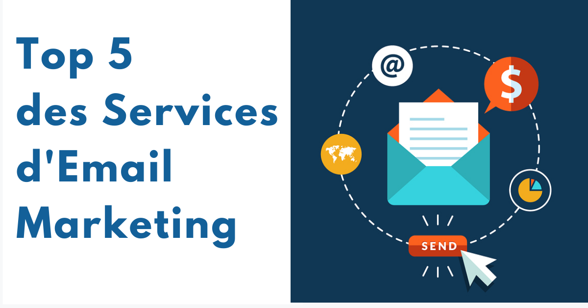 Top 5 des Services d'Email Marketing