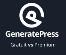 GeneratePress Gratuit vs Pro : Revue et Comparaison